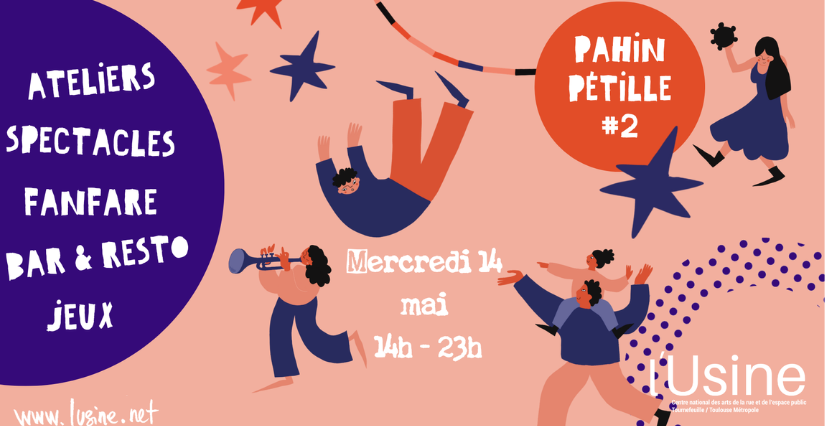 Festival Pahin Pétille - l'Usine de Tournefeuille 