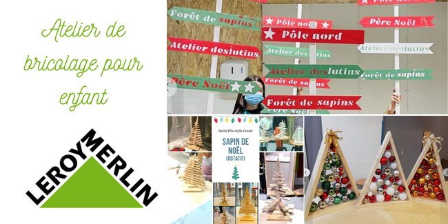 Atelier enfant : réaliser un objet sur le thème de Noël, cours de bricolage avec Leroy Merlin Image kidklik toulouse