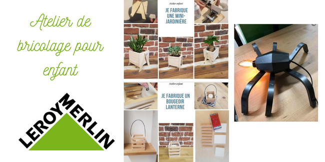 Atelier enfant :créer un objet décoratif, cours de bricolage avec Leroy Merlin