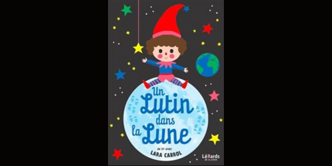 Un lutin dans la lune ! Spectacle pour enfants, Les Petits Z'Artistes kidiklik toulouse 31