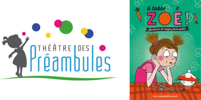 À table Zoé ! Spectacle jeune public au Théâtre des Préambules
