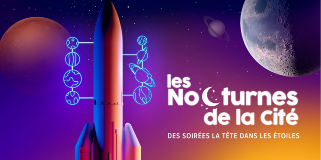 Les nocturnes estivales de la Cité de l'Espace // A découvrir pendant les vacances en famille