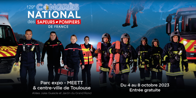 Découvrez le Congrès National des Sapeurs Pompiers à Toulouse 