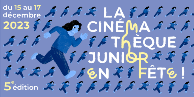Événement "La Cinémathèque Junior en fête !" 2023