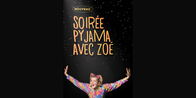 "Soirée pyjama avec Zoé", spectacle au Théâtre des Préambules