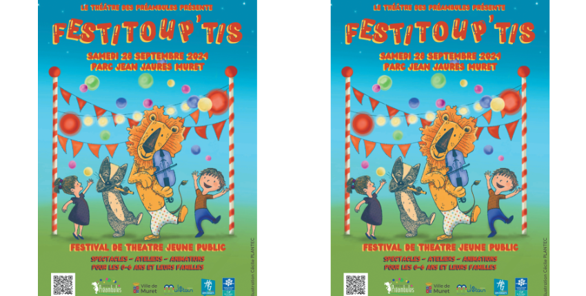 FESTITOUP'TIS, un festival de spectacles, d'animations proposé par le Théâtre des Préambules de Muret