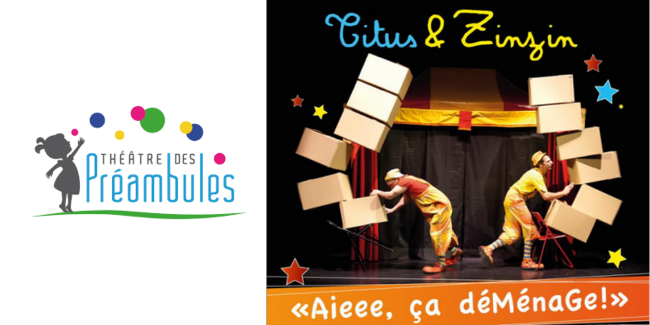 "Aieee, ça déMénaGe !", spectacle au théâtre des Préambules