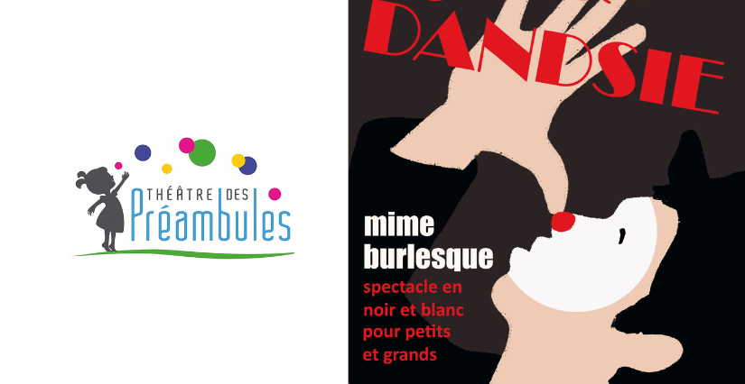© Cie À qui mieux mieux Spectacle, "Le fabuleux cirque Dandsie", Théâtre des Préambules, Muret