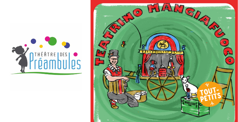 Spectacle pour les tout-petits, "Teatrino Mangiafuoco", Théâtre des Préambules, Muret
