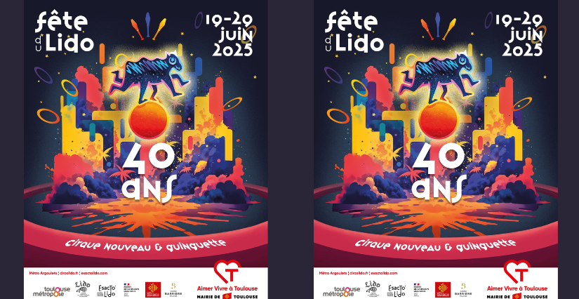 La Fête du Lido 2025 : le cirque s’invite partout à Toulouse !