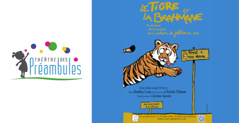 Spectacle "Le Tigre et la Brahmane" -Théâtre des Préambules, Muret