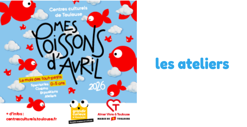 Festival Mes Poissons d'Avril - Les ateliers 