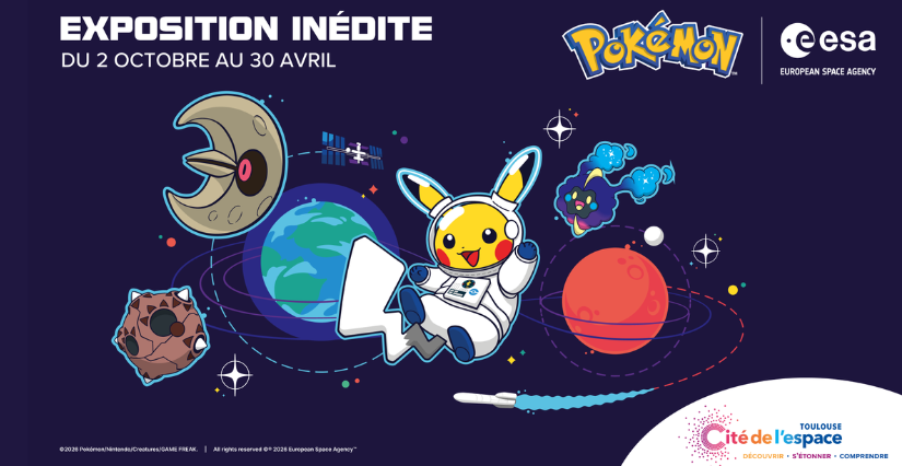 Exposition Inédite « Pokémon x ESA » à la Cité de l'espace 