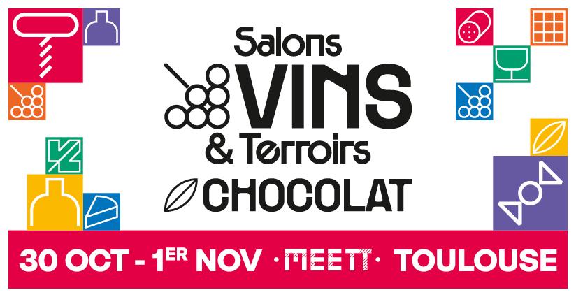 Salons Vins & Terroirs et Chocolat & Gourmandises au MEETT de Toulouse