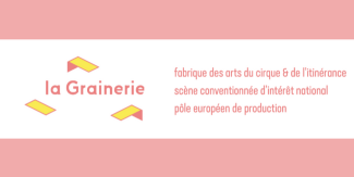 La Grainerie à Balma, une scène et un lieu de fabrique pour les arts du cirque 